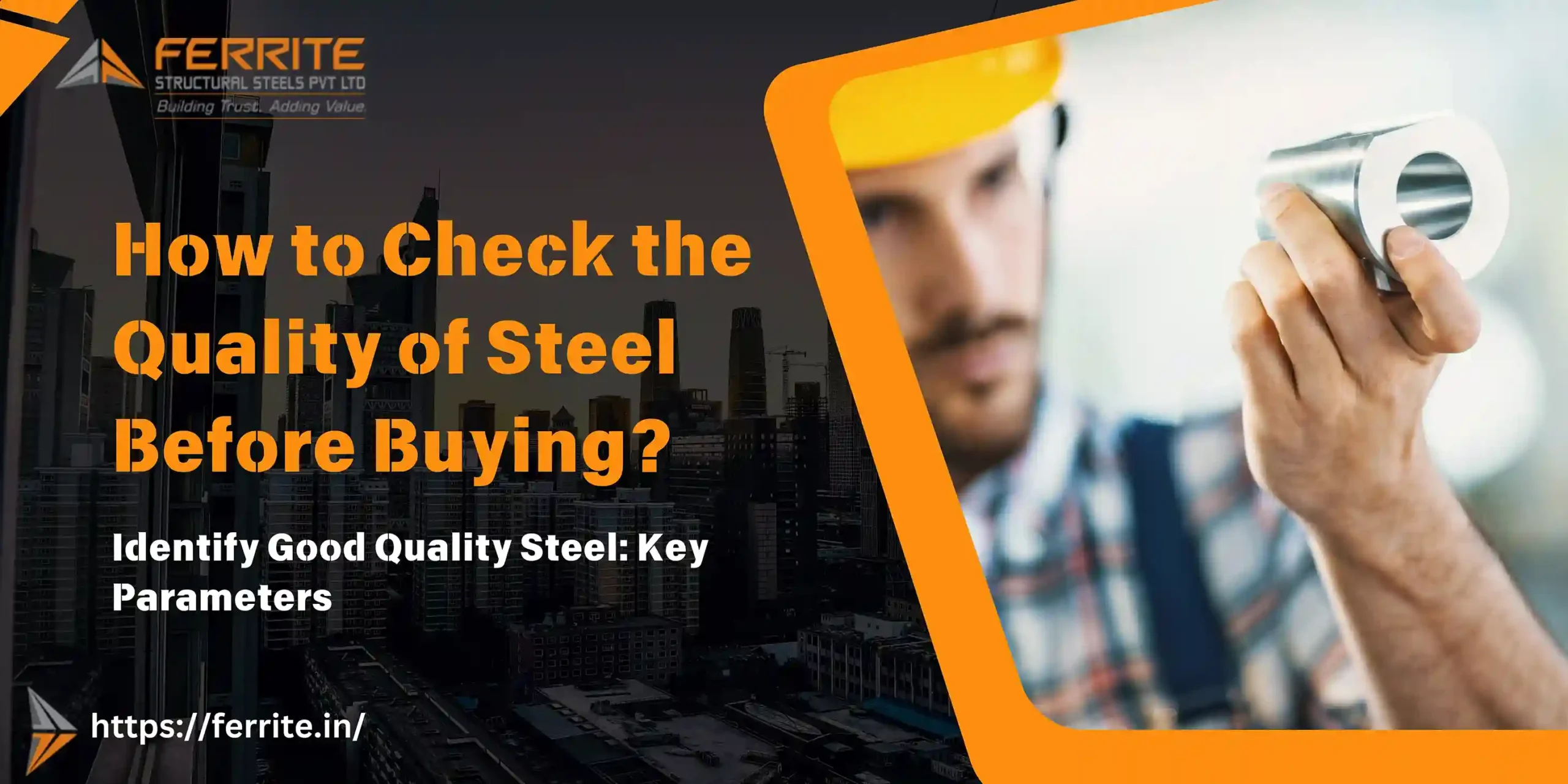 Check the Quality of Steel Before Buying